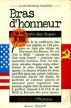 Bras d'honneur ou le Festin des dupes [Paperback] Reynaud-Fourton, Alain, roman