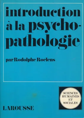 Introduction à la psycho-pathologie