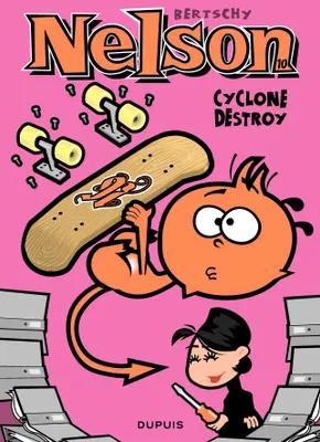 Nelson - Tome 10 - Cyclone destroy