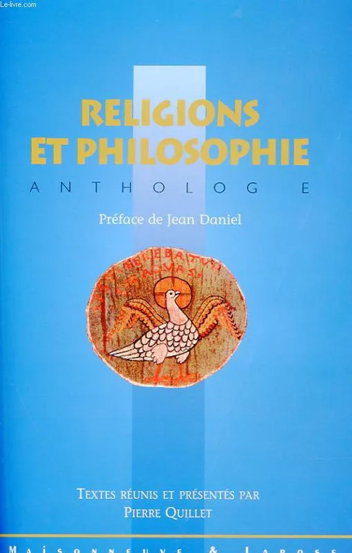 Livres Sciences Humaines et Sociales Philosophie Religions et philosophie, anthologie de textes Jean Daniel