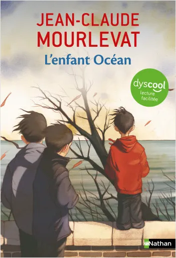 Livres Jeunesse de 6 à 12 ans Romans Dyscool - L'enfant Océan Jean-Claude Mourlevat