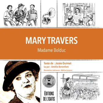Mary Travers, Mme Bolduc