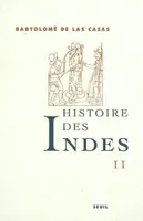 Histoire des Indes II, Volume 2, Volume 2
