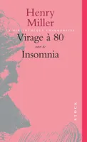 Virage à 80 - Insomnia
