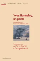 Yves Bonnefoy un poète, Fondation Hulot du collège de France 2013