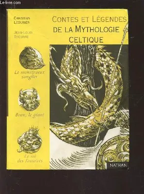 Contes et Légendes de la Mythologie Celtique