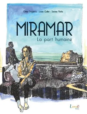 Miramar, La part humaine