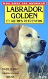 Labrador, golden et autres retrievers