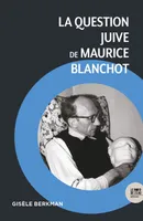 La question juive de Maurice Blanchot