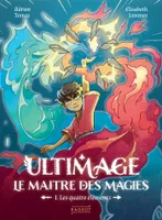 1, Ultimage, Le maître des magies T1 - Les quatre éléments