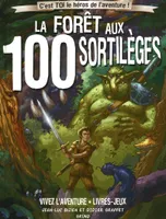 La forêt aux 100 sortilèges (nouvelle édition), c'est toi le héros de l'aventure !