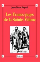 Les Francs-juges de la Sainte-Vehme