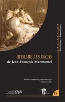 (Re)lire Les Incas, de Jean-François Marmontel