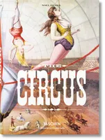 The Circus. 1870s-1950s, BU