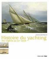 Histoire du yachting, des origines au XIXe siècle