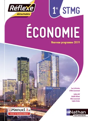 Economie - 1ère STMG (Pochette Réflexe) Livre + licence élève 2019