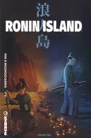 Ronin island, 2, Pour l'île