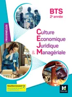 Passerelles - Culture économique juridique et managériale (CEJM) - BTS 2e année - Éd. 2022