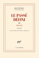 VII, 1960-1961, Le Passé défini (Tome 7-(1960-1961)), Journal
