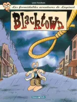 Les formidables aventures de Lapinot., 1, Les Formidables Aventures de Lapinot - Tome 1 - Blacktown