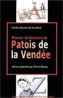 Premier Dictionnaire du patois de la Vendée, recherches philologiques sur le patois de la Vendée