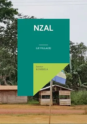 NZAL, (Le village)