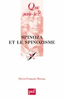 Spinoza et le spinozisme