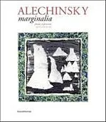 Alechinsky, Marginalia - plume et pinceau