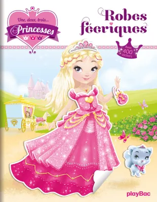 Une, deux, trois... Princesses - Robes féériques