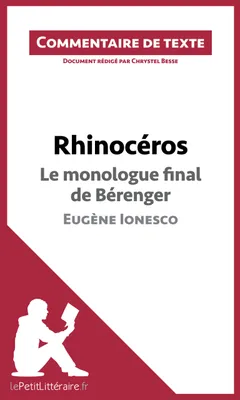 Rhinocéros de Ionesco - Le monologue final de Bérenger, Commentaire de texte