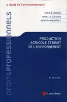 production agricole et droit de l environnement, 2 e édition