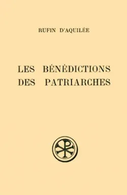 Les Bénédictions des Patriarches