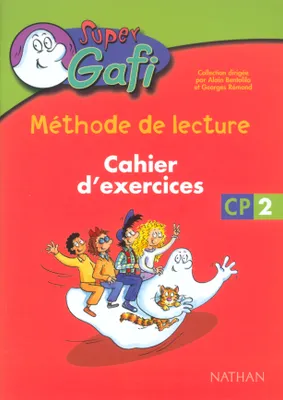 Super Gafi - cahier exercices 2 - CP