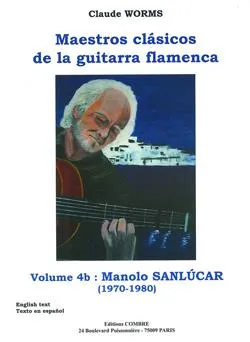 4, Maestros clásicos de la guitarra flamenca, Manolo Sanlucar