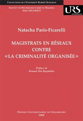 Magistrats en réseaux contre « la criminalité organisée », L'Appel de Genève : genèse et relais politiques en Europe