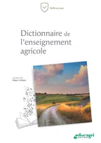 Dictionnaire de l'enseignement agricole