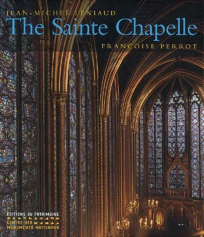 Livres Arts Architecture La Sainte-Chapelle. (version anglaise) Jean-Michel Leniaud, Françoise Perrot