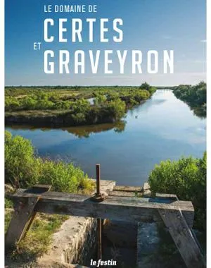 Le domaine de Certes et Graveyron