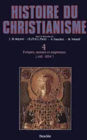 Évêques, moines et empereurs (610-1054), Histoire du christianisme T.4