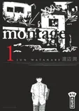 Montage - Tome 1, Tome 1