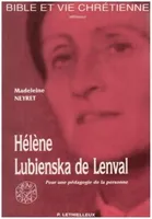 Hélène Lubienska de Lenval 1895-1972, Pour une pédagogie de la personne