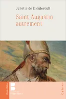 Saint Augustin autrement