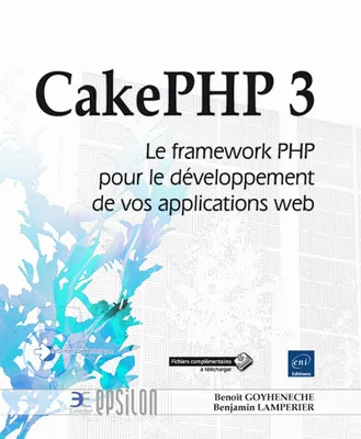 CakePHP 3 - le framework PHP pour le développement de vos applications web
