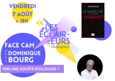 🎥⚡ Les Éclaireurs de Dialogues 2020 : Dominique Bourg