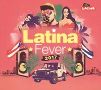 CD / LATINA FEVER 2017 (4CD DIGIPACK) / COMPILATION FOLKLORE