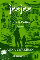 Jeejee, Tome 2, Café Coffee