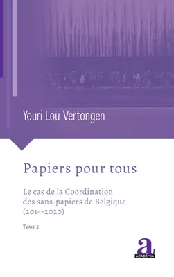 Papiers pour tous, Le cas de la Coordination des sans-papiers de Belgique (2014-2020)