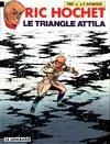 Livres BD BD adultes 45, Ric Hochet. Le triangle attila, une histoire du journal "Tintin" André-Paul Duchâteau
