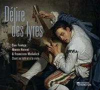 Délire des lyres - CD - Duo faenza - Chant au luth et à la viole