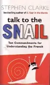 Talk to the Snail